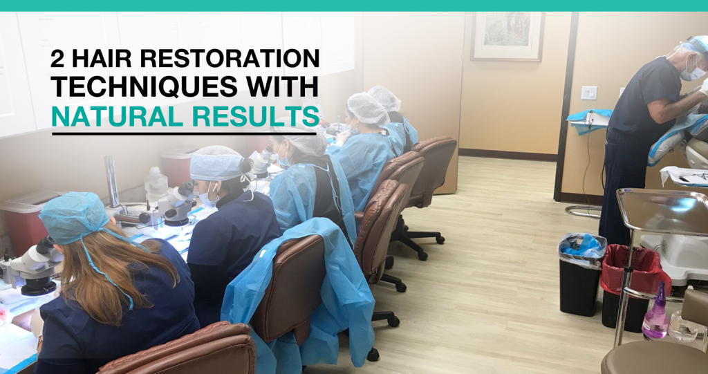 2 Hair Restoration Techniques With Natural Results Advanced Medical
