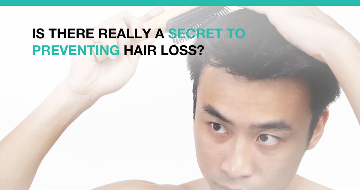 Is there really a secret to preventing hair loss?