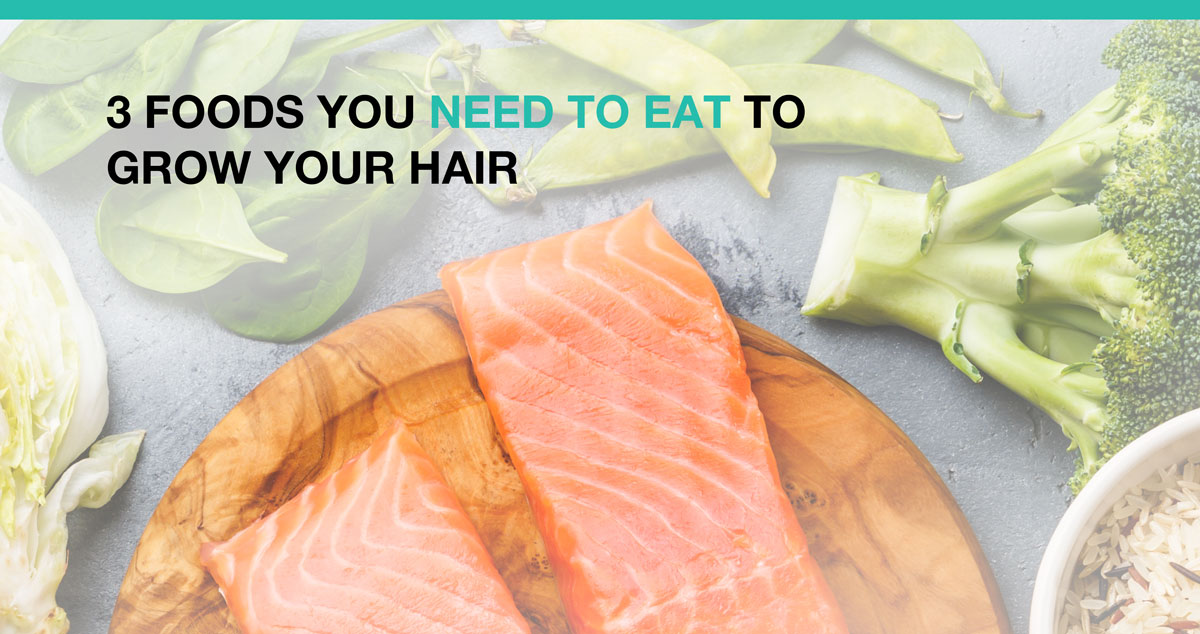 3 Foods You Need to Eat To Grow Your Hair