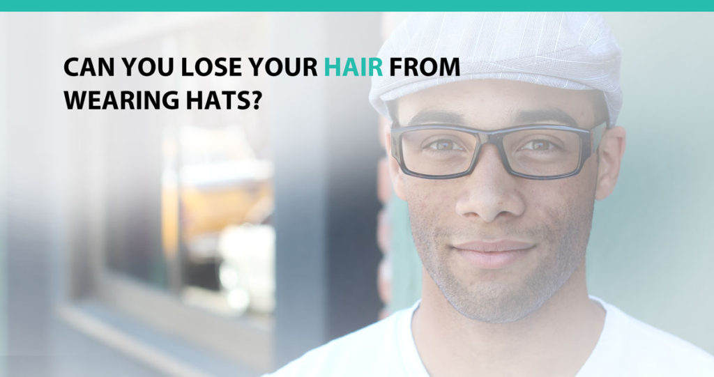 Can You Lose Your Hair From Wearing Hats? Advanced Medical Hair