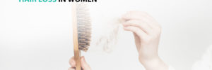 Hair Loss in Women