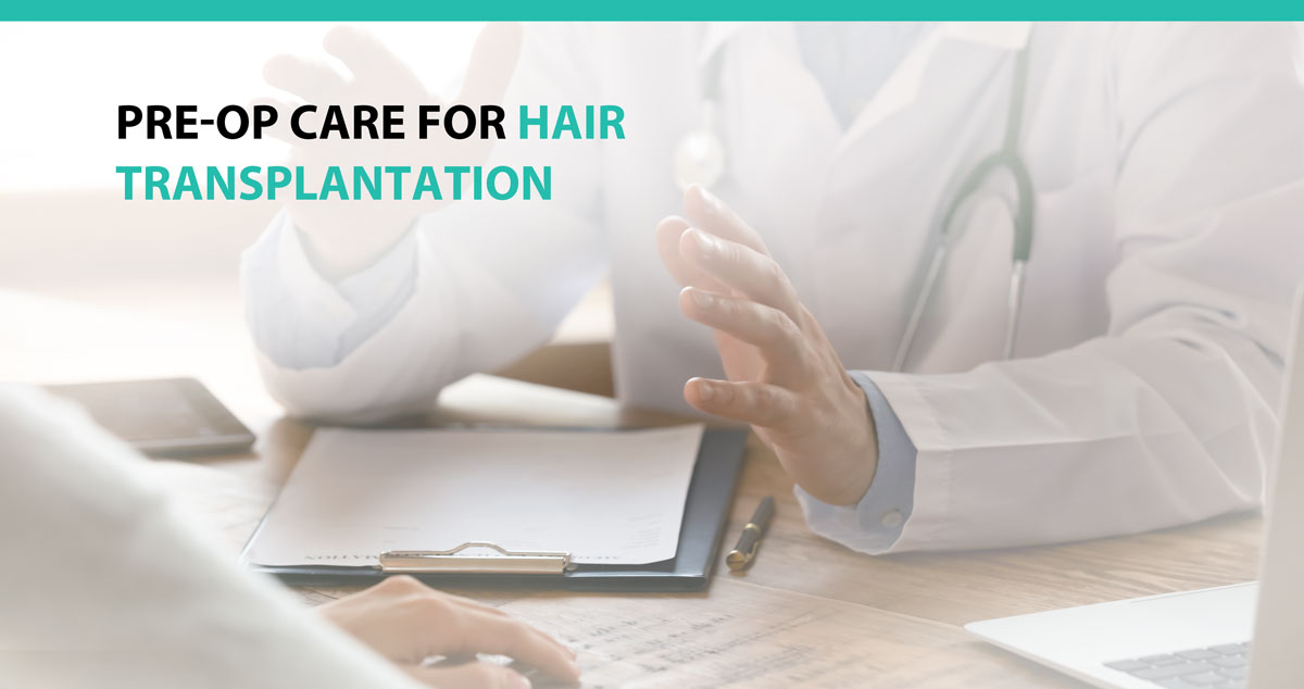 Pre-Op Care for Hair Transplantation