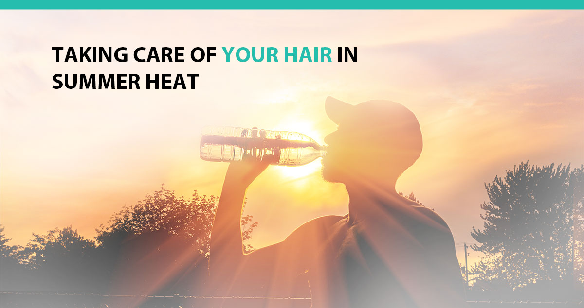 Taking Care of Your Hair in Summer Heat