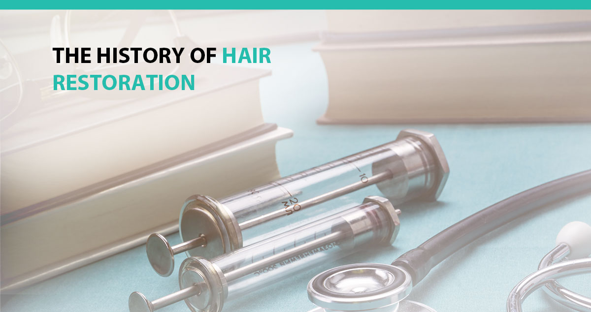 The History of Hair Restoration