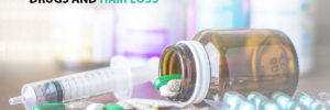 Drugs and Hair Loss