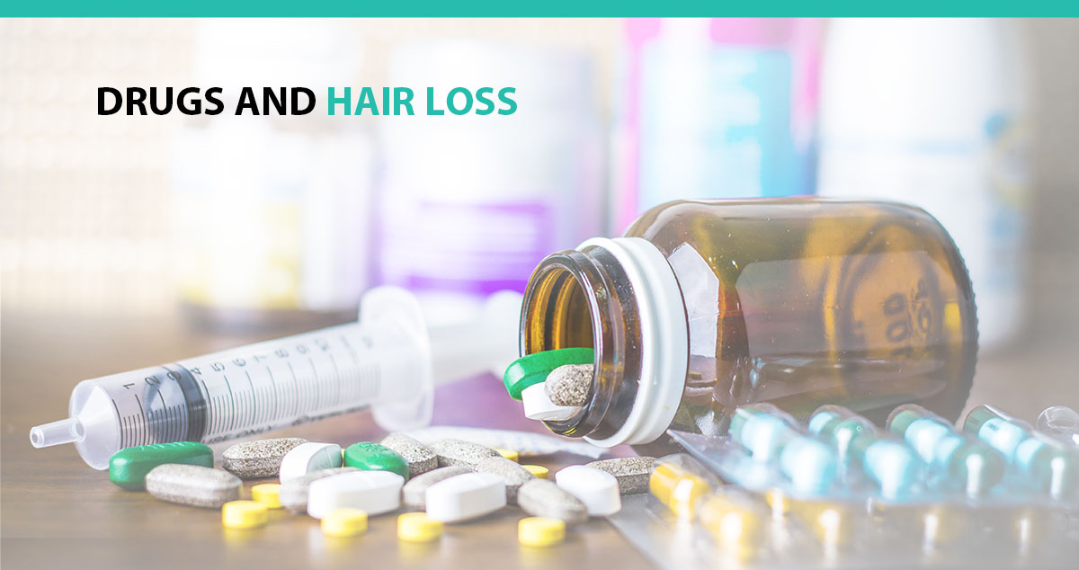 Drugs and Hair Loss