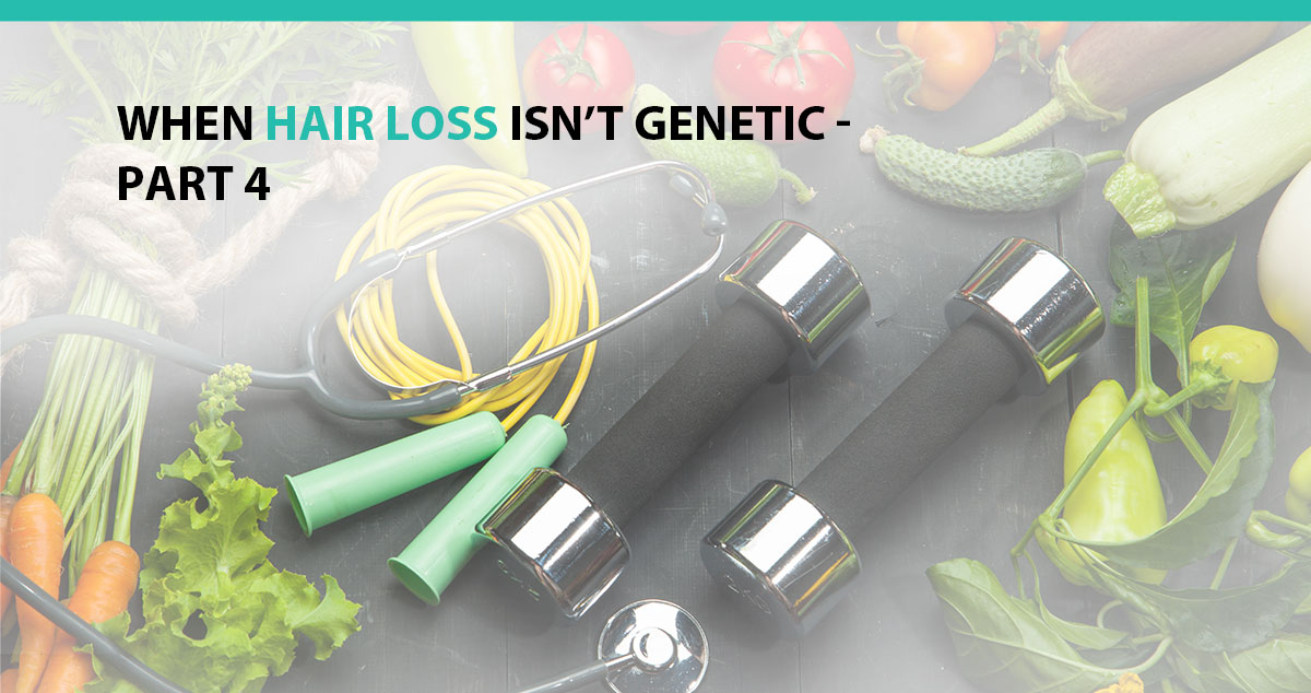 When Hair Loss Isn't Genetic - Part 4