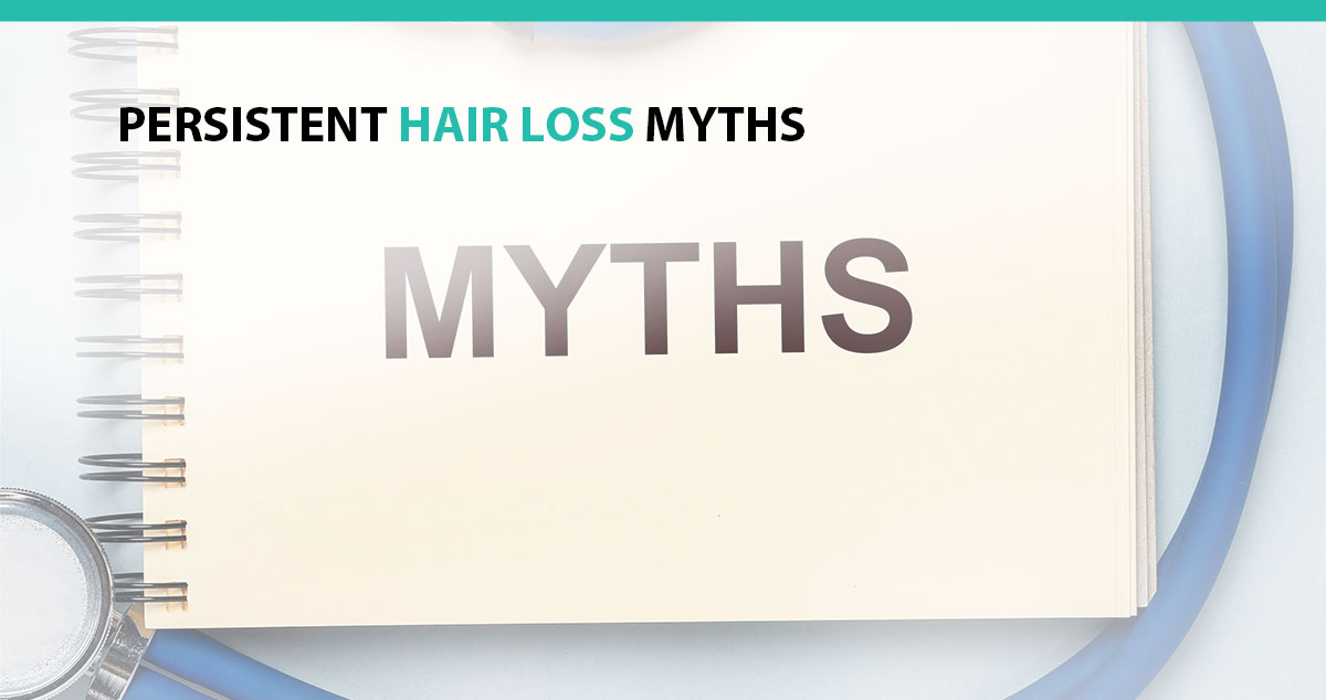 Persistent Hair Loss Myths