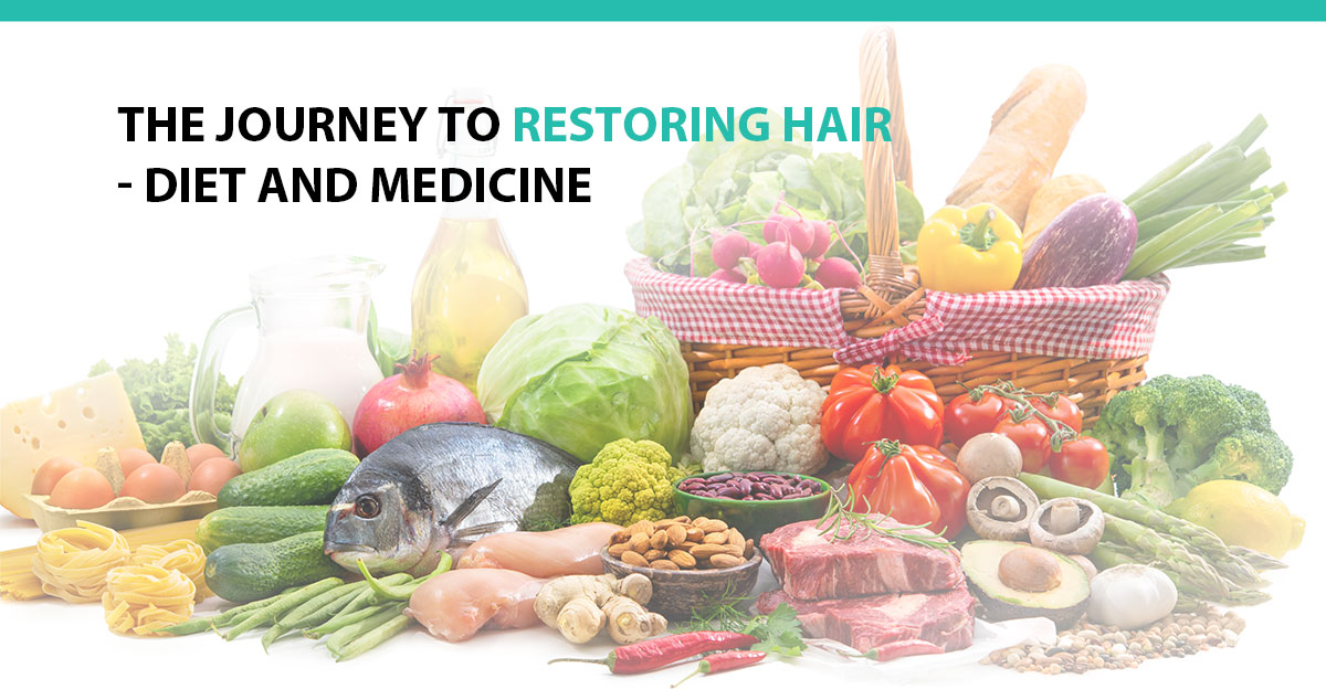 The Journey to Restoring Hair - Diet and Medicine