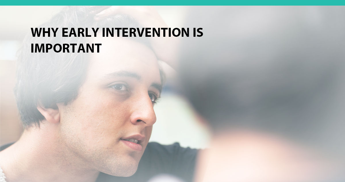 Why Early Intervention Is Important