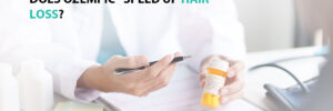 Does Ozempic® Speed Up Hair Loss?