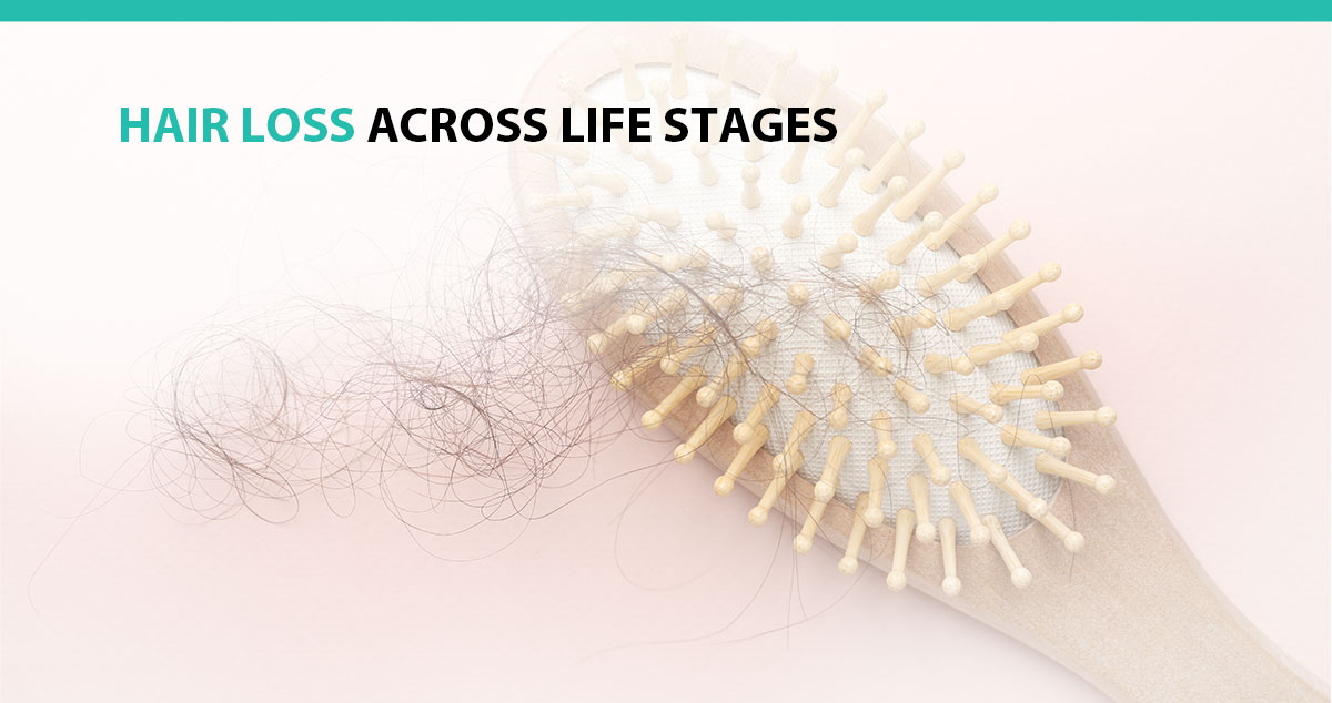 Hair Loss Across Life Stages